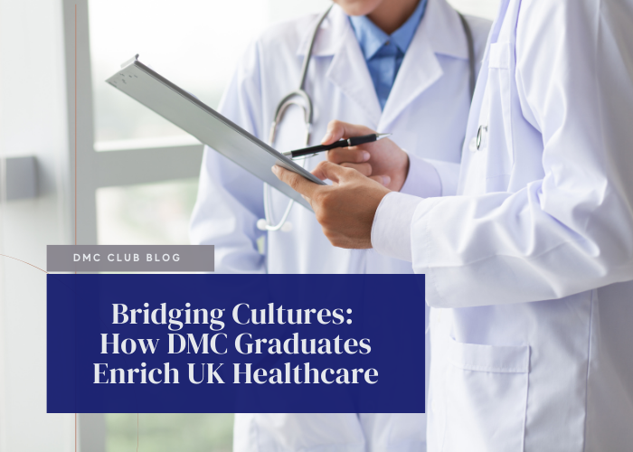 Bridging Cultures: How DMC Graduates Enrich UK Healthcare